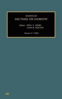 bokomslag Advances in Gas Phase Ion Chemistry