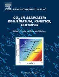 bokomslag CO2 in Seawater: Equilibrium, Kinetics, Isotopes