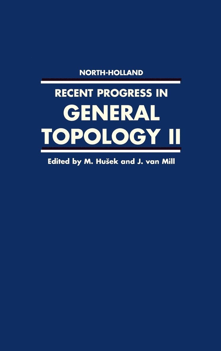 Recent Progress in General Topology II