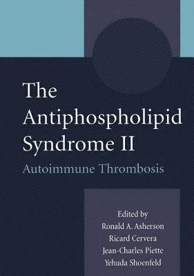 The Antiphospholipid Syndrome II 1