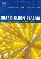 J. Kapusta, B. M�ller, J. Rafelski - Quark-Gluon Plasma: Theoretical Foundations, Inbunden