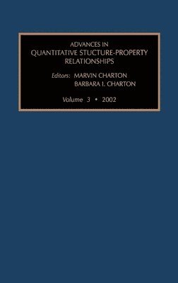 Advances in Quantative Structure - Property Relationships