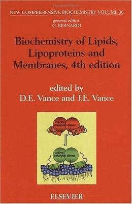 J.E. Vance, Dennis E. Vance - Biochemistry of Lipids, Lipoproteins and Membranes, Inbunden