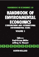 Karl-Goran Maler, Sweden) Maler, Karl-Goran (The Beijer Institute, Stockholm, Jeffrey R. Vincent, USA) Vincent, Jeffrey R. (Clarence F. Korstian Professor of Forest Economics and Management, Duke University, NC, Jeffrey R Vincent - Handbook of Environmental Economics, Inbunden