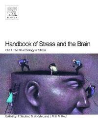 bokomslag Handbook of Stress and the Brain Part 1: The Neurobiology of Stress