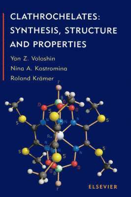 Y.Z. Voloshin, N.A. Kostromina, R.K. Kr�mer, Russia) Voloshin, Y.Z. (Karpov Inst. Physical Chemistry, 10 Vorontsovo Pole, 103064 Moscow, Ukraine) Kostromina, N.A. (Vernadskii Inst. General and Inorganic Chemistry, Kiev-142 03680, Germany) Kramer, R.K. (Anorganisch-Chemisches Institut, Ruprecht-arls Universitat, Heidelberg, Im Neuenheimer Feld 270, 60129 Heidelberg, Y. Z. Voloshin, N. a. Kostromina, Yan Z. Voloshin - Clathrochelates, Inbunden