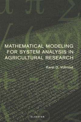 bokomslag Mathematical Modeling for System Analysis in Agricultural Research