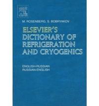 bokomslag Elsevier's Dictionary of Refrigeration and Cryogenics