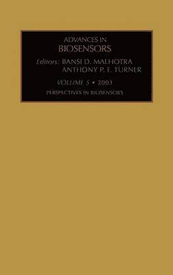 TURNER, Bansi Dhar Malhotra, Anthony Turner - Advances in Biosensors, Inbunden
