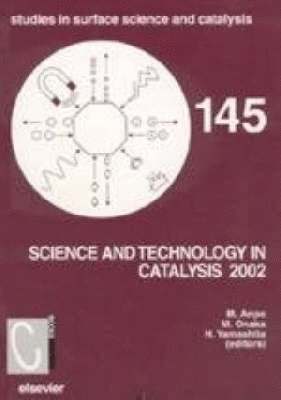 Science and Technology in Catalysis 1