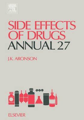 ARONSON - Side Effects of Drugs Annual, Inbunden
