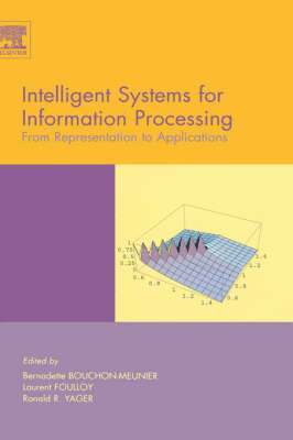 Intelligent Systems for Information Processing: From Representation to Applications 1