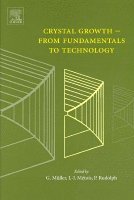 Georg M�ller, Jean-Jacques M�tois, Peter Rudolph - Crystal Growth - From Fundamentals to Technology, Inbunden