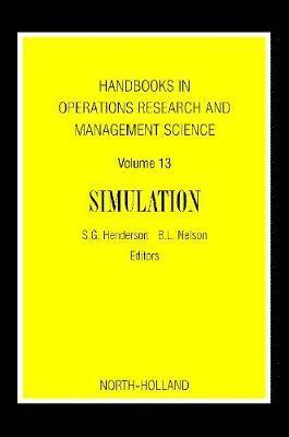 Handbooks in Operations Research and Management Science: Simulation 1
