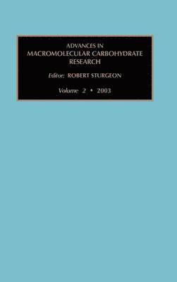 Advances in Macromolecular Carbohydrate Research 1