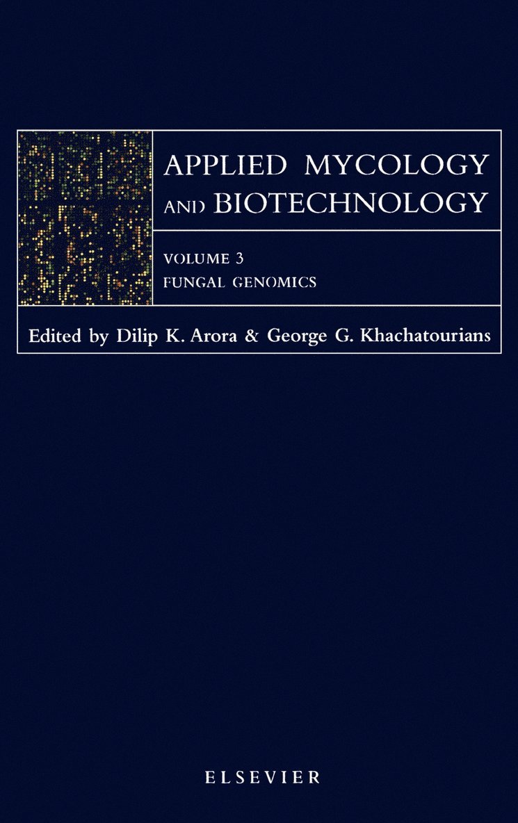 Dilip K. Arora, George G. Khachatourians - Fungal Genomics, Inbunden