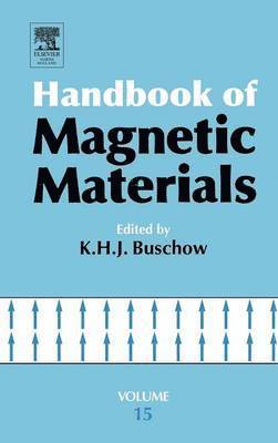 K.H.J. Buschow - Handbook of Magnetic Materials, Inbunden