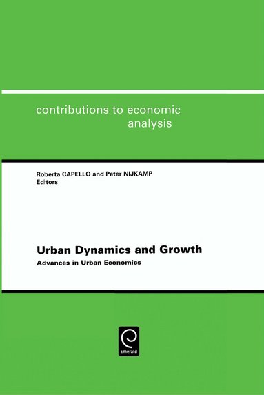 R Capello, R. Capello, Peter Nijkamp - Urban Dynamics and Growth, Inbunden