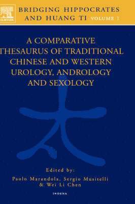Bridging Hippocrates and Huang Ti, Volume 1 1