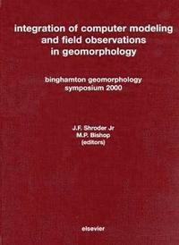 bokomslag Integration of Computer Modeling and Field Observations in Geomorphology
