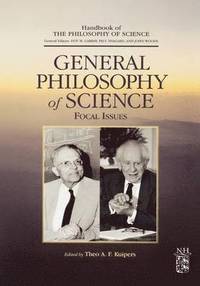 bokomslag General Philosophy of Science: Focal Issues