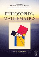 Andrew Irvine, Dov M. Gabbay, Paul Thagard - Philosophy of Mathematics, Inbunden