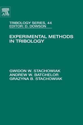 Gwidon Stachowiak, Andrew W Batchelor, University of Western Australia) Stachowiak, Gwidon (Tribology Laboratory, Saudi Arabia) Batchelor, A W (Saudi Aramco, Dhahran, Andrew W. Batchelor, G. W. Stachowiak, A. W. Batchelor - Experimental Methods in Tribology, Inbunden