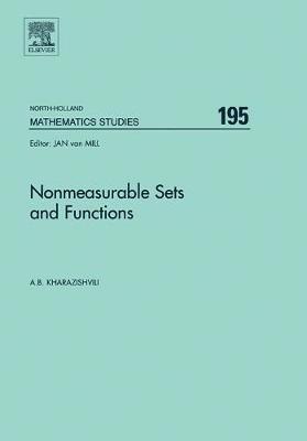 Alexander Kharazishvili, Georgia) Kharazishvili, Alexander (Georgian Technical University, Tbilisi, A. B. Kharazishvili - Nonmeasurable Sets and Functions, Inbunden