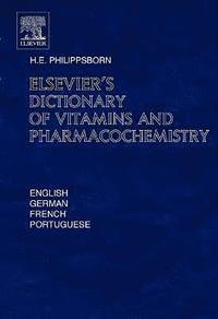 bokomslag Elsevier's Dictionary of Vitamins and Pharmacochemistry