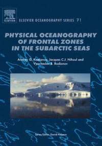 bokomslag Physical Oceanography of the Frontal Zones in Sub-Arctic Seas