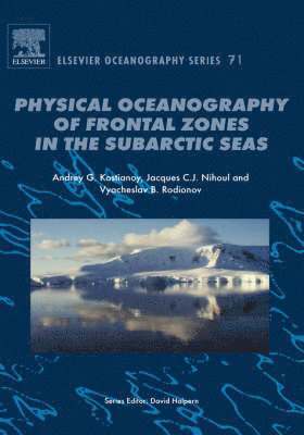 bokomslag Physical Oceanography of the Frontal Zones in Sub-Arctic Seas