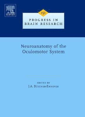 Neuroanatomy of the Oculomotor System 1