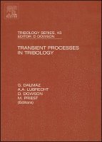 A A Lubrecht, G. Dalmaz - Transient Processes in Tribology, Inbunden