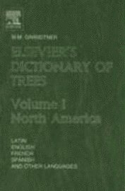 Elsevier's Dictionary of Trees