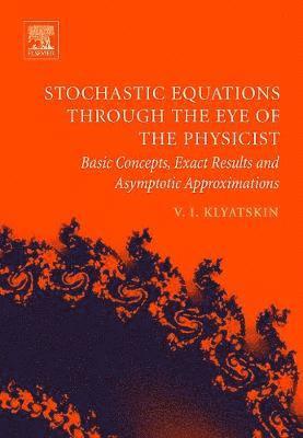 bokomslag Stochastic Equations through the Eye of the Physicist