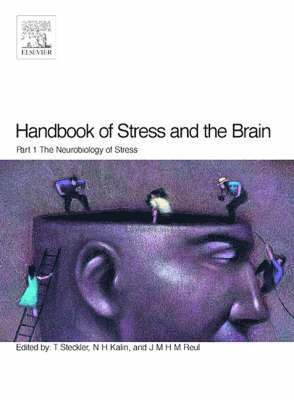 Thomas Steckler, N.H. Kalin, J.M.H.M. Reul - Handbook of Stress and the Brain (Two-Volume Set), Inbunden