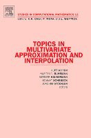 Kurt Jetter, Martin Buhmann, Werner Haussmann, Robert Schaback, Joachim Stoeckler - Topics in Multivariate Approximation and Interpolation, Inbunden
