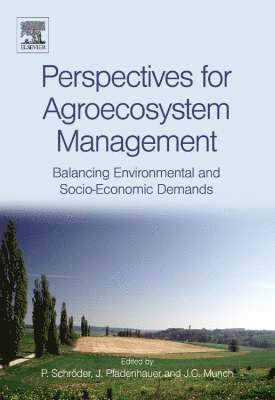 Peter Schroder, J. Pfadenhauer, J. Munch - Perspectives for Agroecosystem Management:, Inbunden