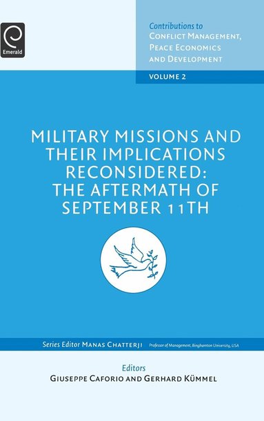 G. Kuemmel, Giuseppe Caforio - Military Missions and Their Implications Reconsidered, Inbunden