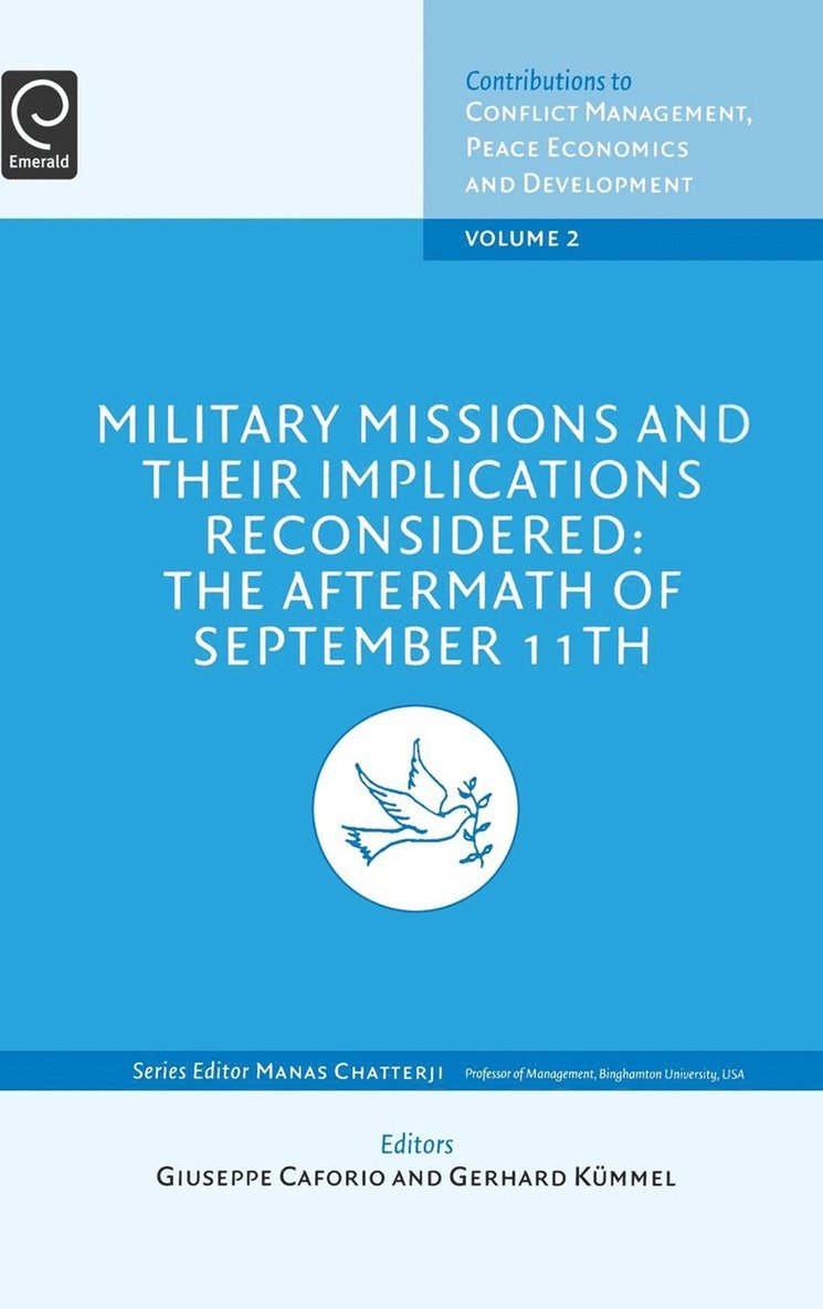 G. Kuemmel, Giuseppe Caforio - Military Missions and Their Implications Reconsidered, Inbunden