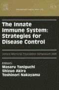 The Innate Immune System: Strategies for Disease Control: Proceedings of the Uehara Memorial Foundation Symposium on the Innate Immune System: Strateg