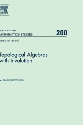 Topological Algebras with Involution 1