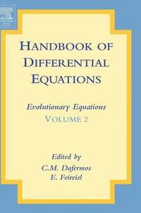 bokomslag Handbook of Differential Equations: Evolutionary Equations