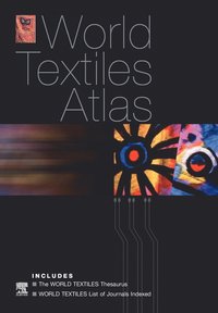 bokomslag World Textiles Atlas