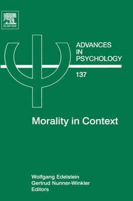 Wolfgang Edelstein, Gertrud Nunner-Winkler - Morality in Context, Inbunden