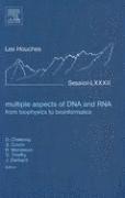 Multiple Aspects of DNA and RNA: from Biophysics to Bioinformatics, Inbunden