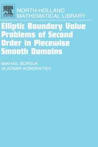 bokomslag Elliptic Boundary Value Problems of Second Order in Piecewise Smooth Domains