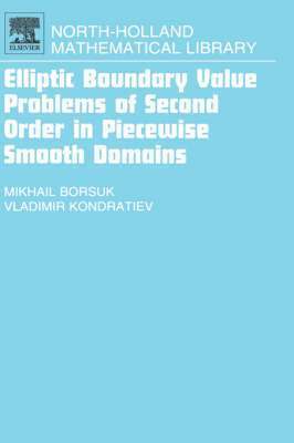 bokomslag Elliptic Boundary Value Problems of Second Order in Piecewise Smooth Domains