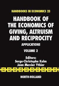 bokomslag Handbook of the Economics of Giving, Altruism and Reciprocity
