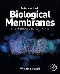 bokomslag An Introduction to Biological Membranes